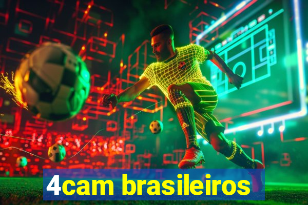 4cam brasileiros